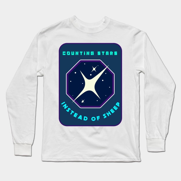 Counting Stars Instead Of Sheep Astronomy Lover Long Sleeve T-Shirt by OscarVanHendrix